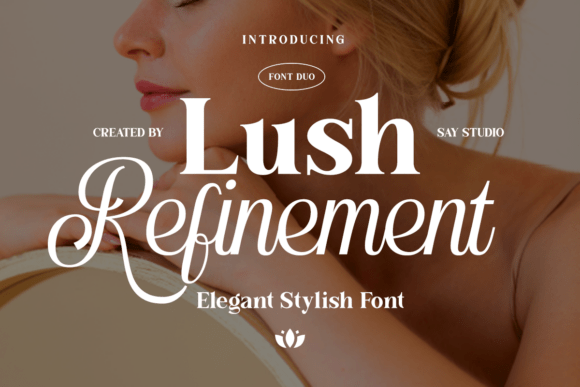 Lush Refinement Duo: Elevating Your Brand with Timeless Typography