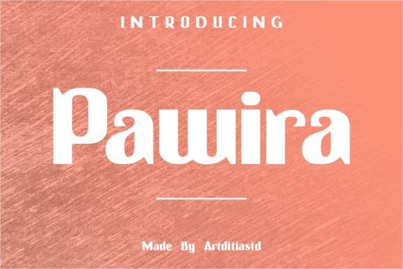 Pawira: A Font That Speaks with Grace