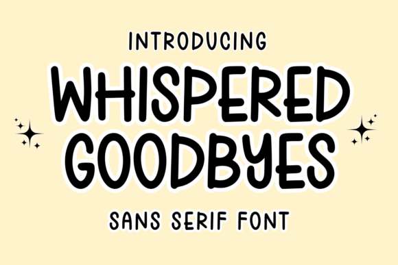Whispered Goodbyes: A Font That Speaks Softly